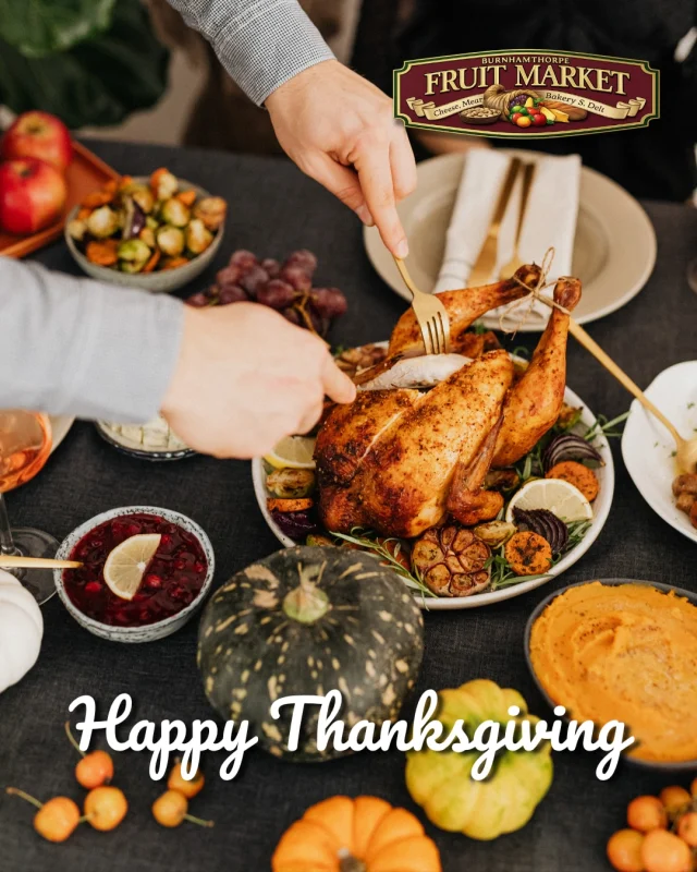 Happy Thanksgiving from our family to yours! 🦃🍂

We are so grateful for our wonderful community and the privilege of being part of your holiday tables.🏡

Wishing you a day filled with warmth, great company, and incredible food.
Thank you for letting us serve you! 💛

#BurnhamthorpeFruitMarket #Mississauga #ShopLocalMississauga